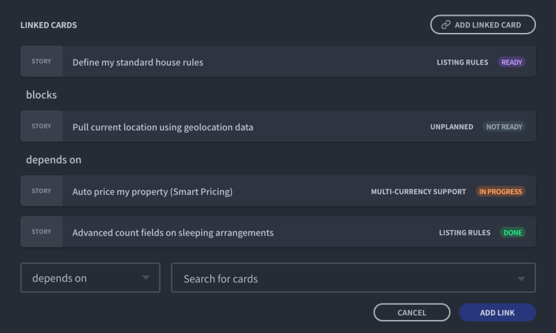 User story cards can be linked to define dependencies between them.