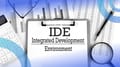 What Is an Integrated Development Environment (IDE)?