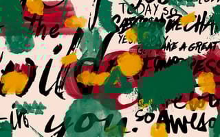 Graffiti art style with paint brush strokes and words written in different handwriting styles