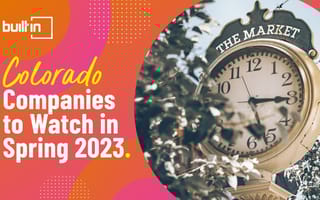 Built In logo "Colorado Companies to Watch in Spring 2023" graphic with image of clock peeking out from trees