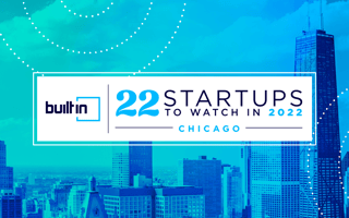 22 Chicago Startups to Watch in 2022 