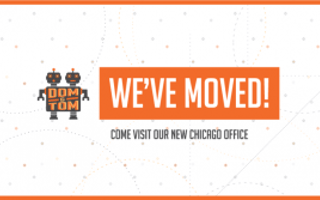 Dom & Tom Moves to New Office Location in Chicago's Magnificent Mile