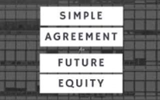 Playing It SAFE: Should Your Start-up Consider a Simple Agreement for Future Equity?