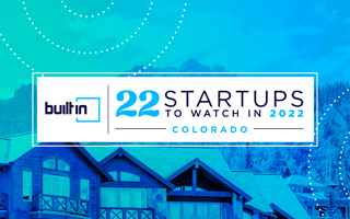 22 Colorado Startups to Watch in 2022