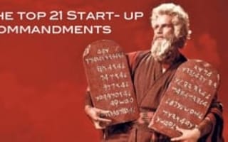 My top 21 Start up Commandments