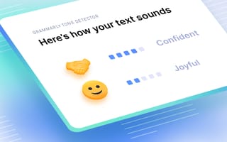 How Grammarly’s Tone Detector Uses AI to Analyze Your Written Communications