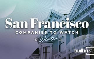 Winter Tech Watch 2023: 5 San Francisco Companies to Know