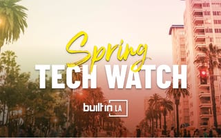 Built In LA’s Featured Companies of the Month