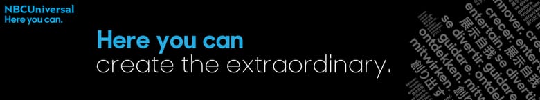 Here you can create the extraordinary. NBCUniversal.
