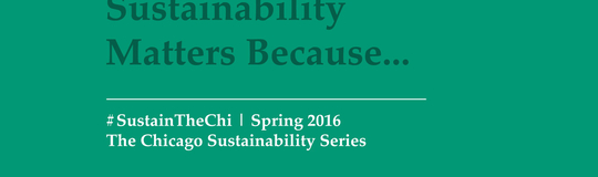 The Chicago Sustainability Series