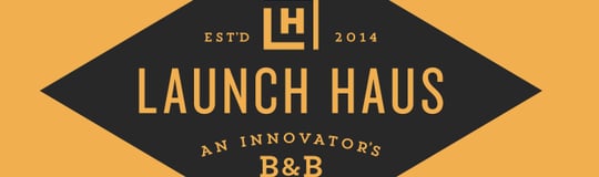 Launch Haus Manor: An Innovator's B&B