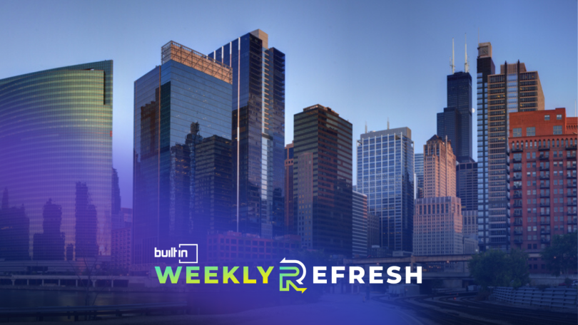 The Chicago Skyline sits behind the Built In Weekly Refresh banner.