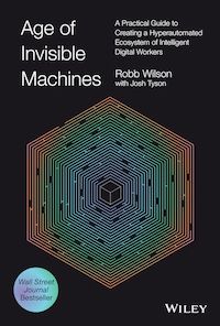 Book cover for Age of Invisible Machines by Robb Wilson 
