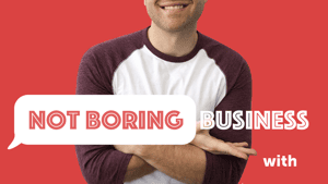 Not Boring Business, LLC