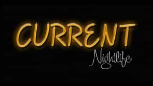 Current Nightlife